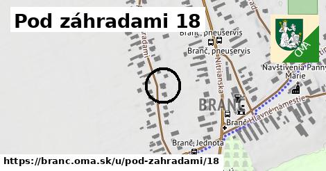 Pod záhradami 18, Branč