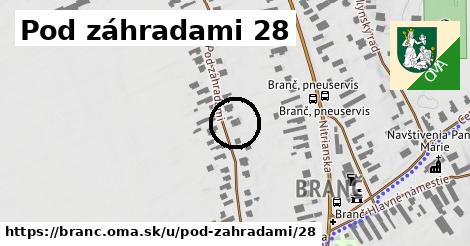 Pod záhradami 28, Branč