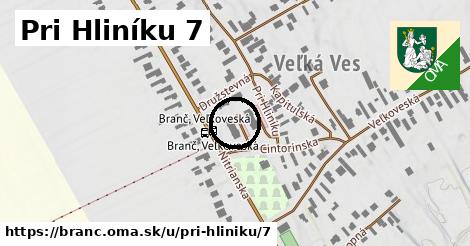 Pri Hliníku 7, Branč