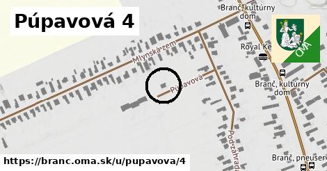 Púpavová 4, Branč