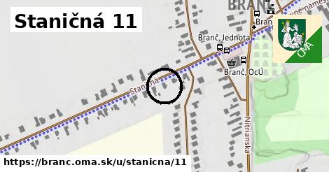 Staničná 11, Branč