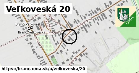 Veľkoveská 20, Branč