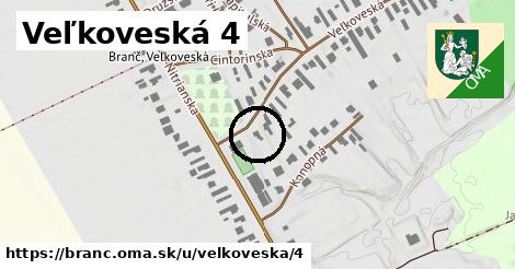 Veľkoveská 4, Branč