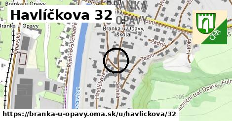 Havlíčkova 32, Branka u Opavy