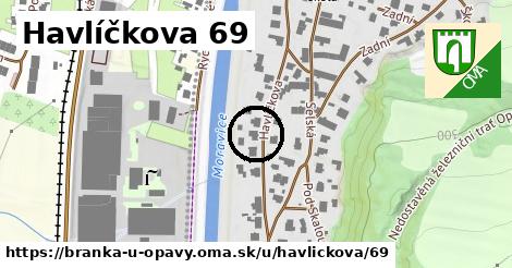 Havlíčkova 69, Branka u Opavy