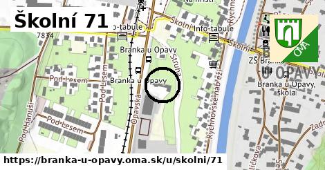 Školní 71, Branka u Opavy