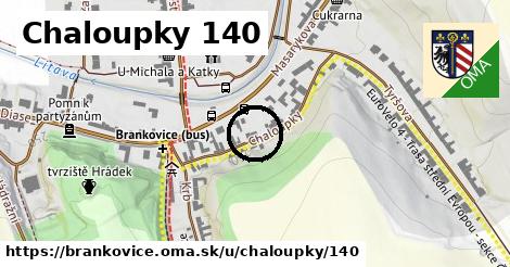 Chaloupky 140, Brankovice