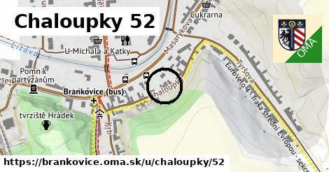 Chaloupky 52, Brankovice