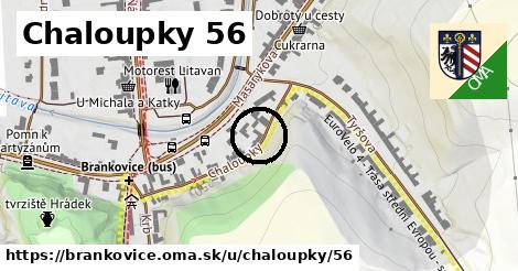 Chaloupky 56, Brankovice