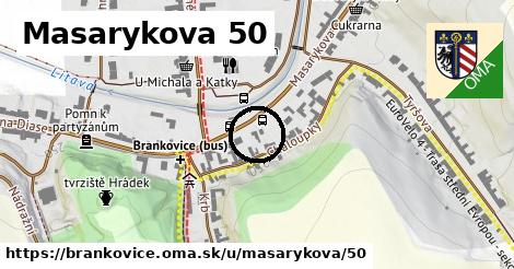 Masarykova 50, Brankovice
