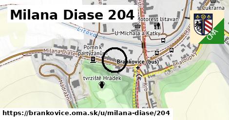 Milana Diase 204, Brankovice