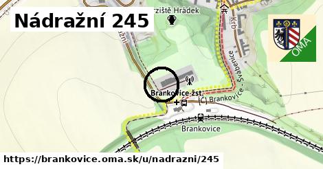 Nádražní 245, Brankovice