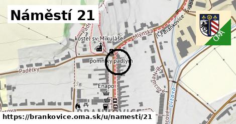 Náměstí 21, Brankovice