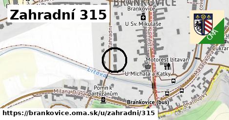 Zahradní 315, Brankovice