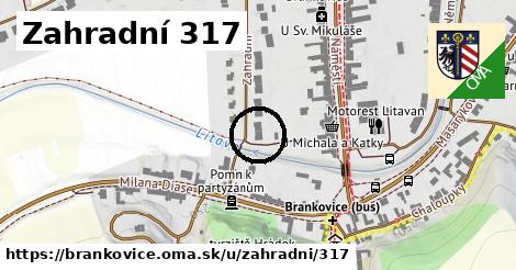 Zahradní 317, Brankovice