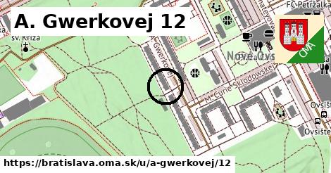 A. Gwerkovej 12, Bratislava