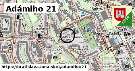 Adámiho 21, Bratislava