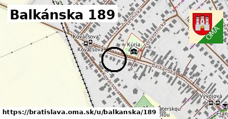 Balkánska 189, Bratislava