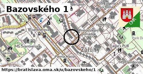 Bazovského 1, Bratislava