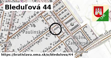 Bleduľová 44, Bratislava