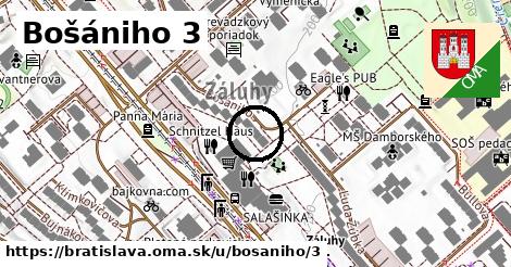 Bošániho 3, Bratislava