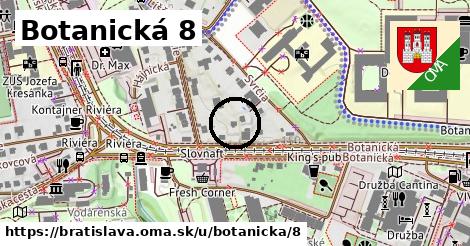 Botanická 8, Bratislava