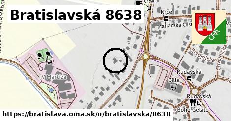 Bratislavská 8638, Bratislava
