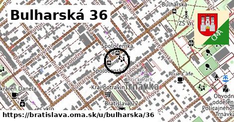 Bulharská 36, Bratislava