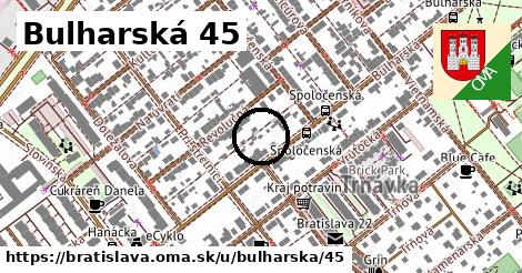 Bulharská 45, Bratislava