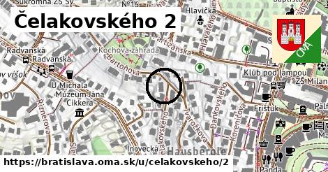 Čelakovského 2, Bratislava