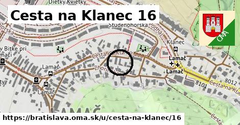 Cesta na Klanec 16, Bratislava