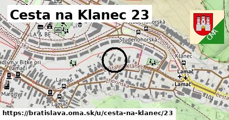 Cesta na Klanec 23, Bratislava