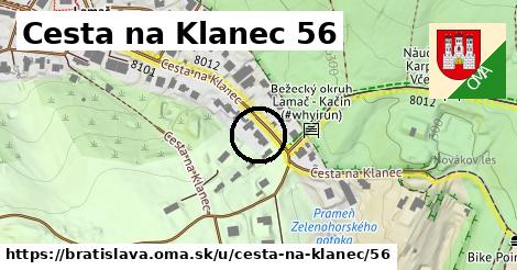 Cesta na Klanec 56, Bratislava