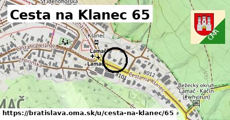 Cesta na Klanec 65, Bratislava