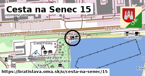 Cesta na Senec 15, Bratislava