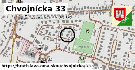 Chvojnícka 33, Bratislava