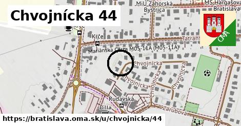 Chvojnícka 44, Bratislava