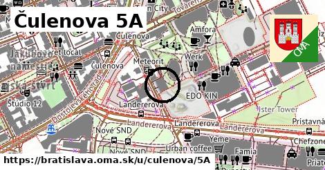 Čulenova 5A, Bratislava