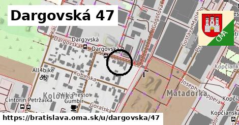 Dargovská 47, Bratislava