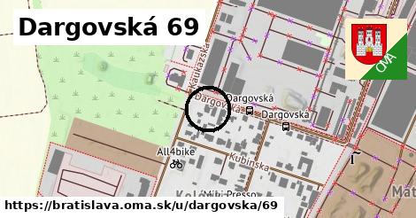 Dargovská 69, Bratislava