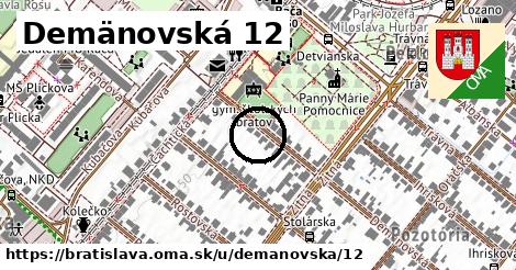 Demänovská 12, Bratislava