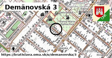 Demänovská 3, Bratislava