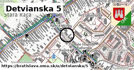 Detvianska 5, Bratislava