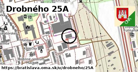 Drobného 25A, Bratislava