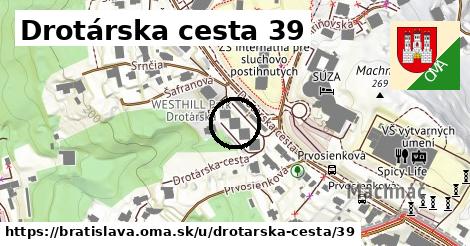 Drotárska cesta 39, Bratislava