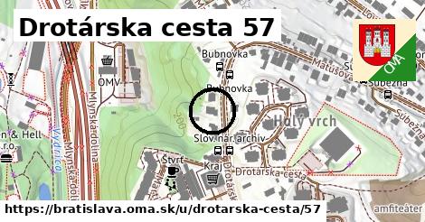 Drotárska cesta 57, Bratislava