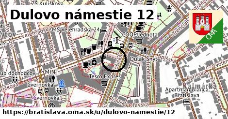 Dulovo námestie 12, Bratislava