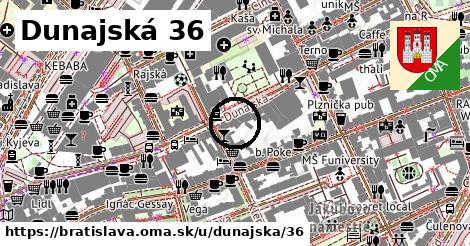 Dunajská 36, Bratislava