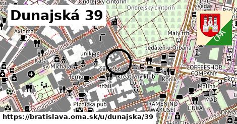 Dunajská 39, Bratislava