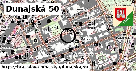 Dunajská 50, Bratislava